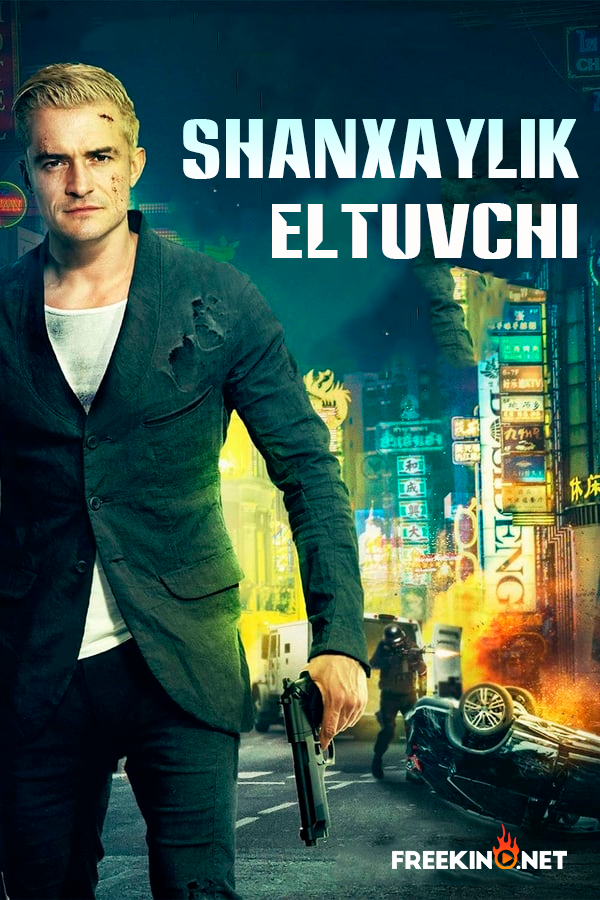 Shanxaylik Eltuvchi poster