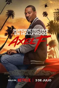 Beverliy Hills politsiyachisi: Aksel F / Beverli-Xillz politsiyasi: Axel Foley