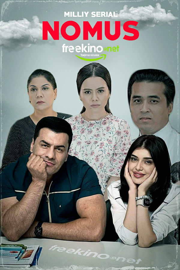 Poster Nomus Milliy serial 1 20 21 22 23 24 25 26 27 28 29 30 31 32 33 34 35 Qism O'zbek Uzbek tilida