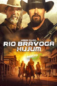 Rio Bravoga hujum / Rio Bravodagi otishma